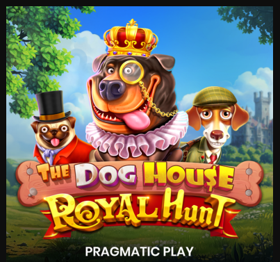The Dog House Royal Hunt